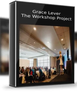 Grace Lever – The Workshop Project