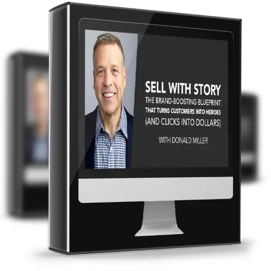 Donald Miller – Sell With Story 1 Donald Miller – Sell With Story