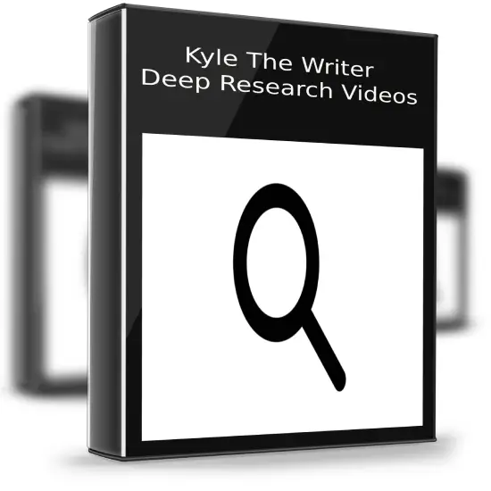 Kyle The Writer – Deep Research Videos 1 Kyle The Writer – Deep Research Videos