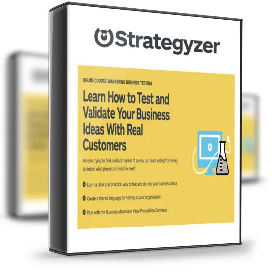Strategyzer – Master Business Testing 1 Strategyzer – Master Business Testing