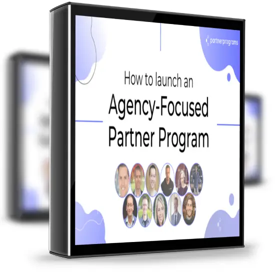 Alex Glenn – How To Launch an Agency-Focused Partner Program 1 Alex Glenn – How To Launch an Agency-Focused Partner Program