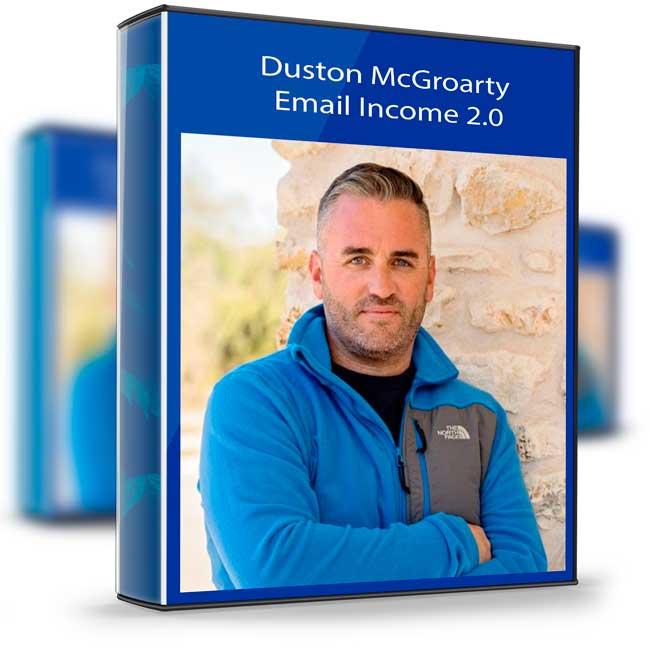 Duston McGroarty – Email Income 2.0 1 Duston McGroarty – Email Income 2.0