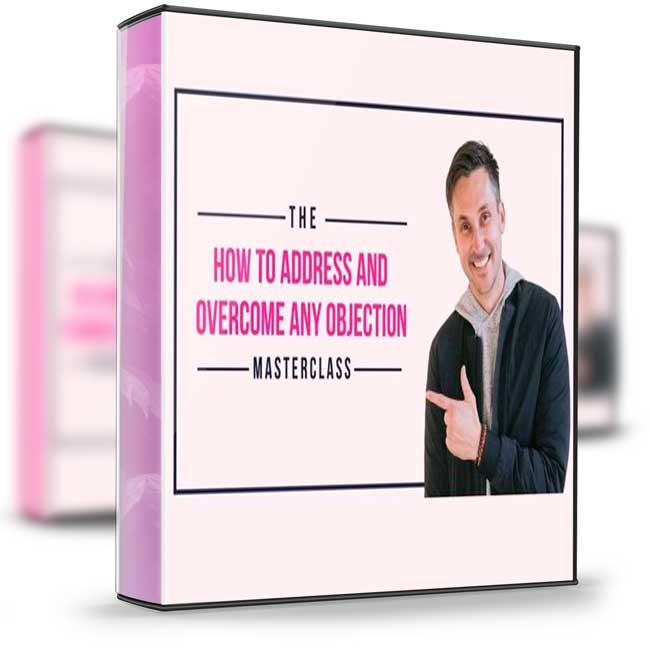 James Wedmore – How to Address and Overcome Any Objection Masterclass 1 James Wedmore – How to Address and Overcome Any Objection Masterclass