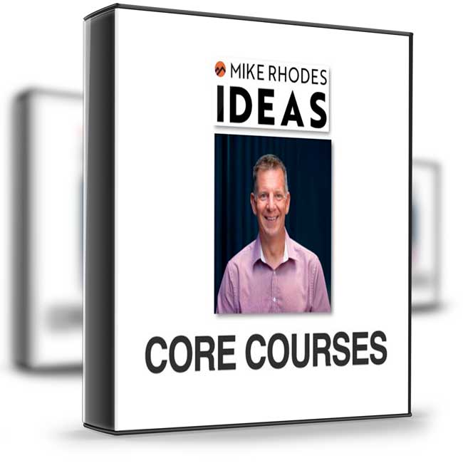 Mike Rhodes – Core Courses 1 Mike Rhodes – Core Courses