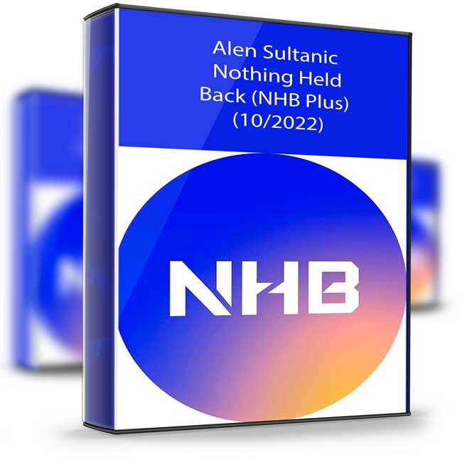 Alen Sultanic – Nothing Held Back (NHB Plus) (10/2022) 1 Alen Sultanic – Nothing Held Back (NHB Plus) (10/2022)