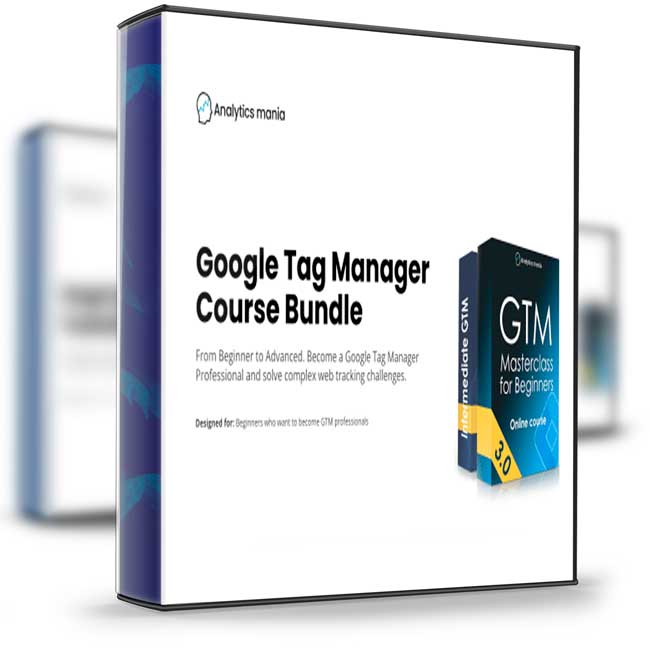 Analytics Mania – Google Tag Manager Course Bundle 1 Analytics Mania – Google Tag Manager Course Bundle