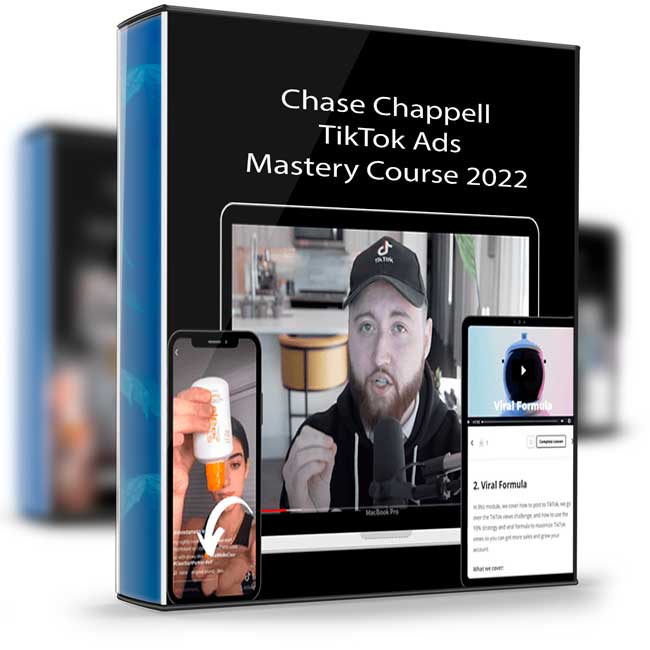 Chase Chappell – TikTok Ads Mastery Course 2022 1 Chase Chappell – TikTok Ads Mastery Course 2022