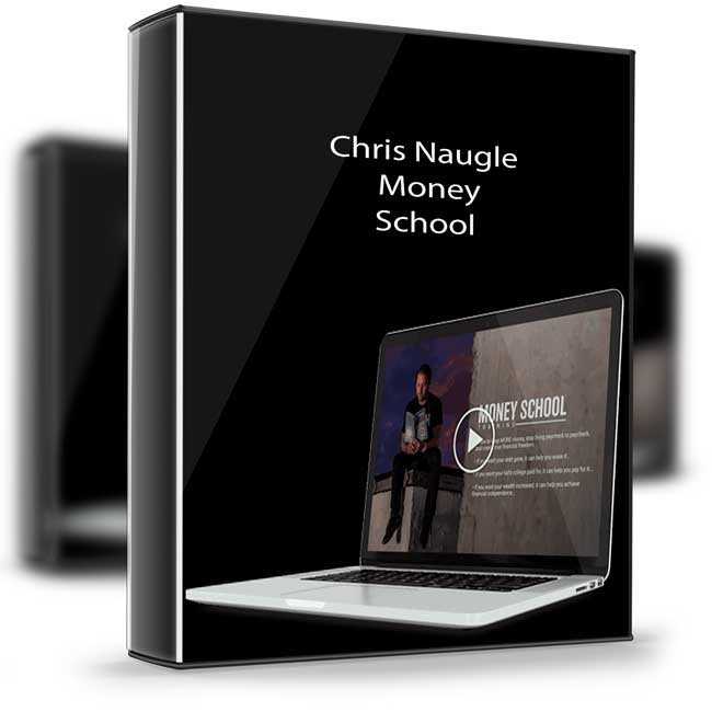 Chris Naugle – Money School 1 Chris Naugle – Money School
