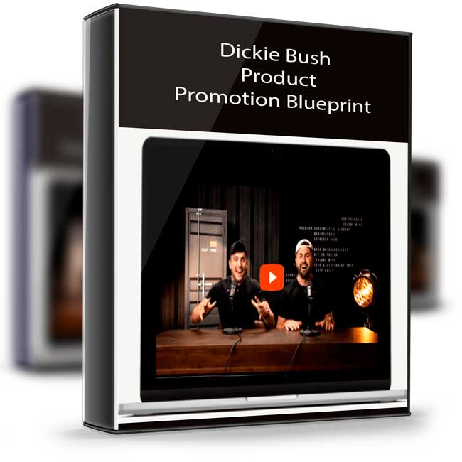 Dickie Bush – Product Promotion Blueprint 1 Dickie Bush – Product Promotion Blueprint