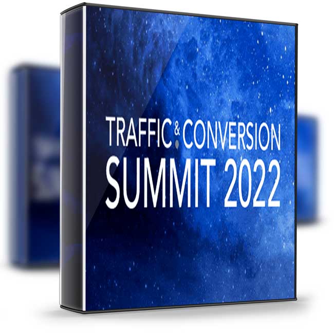 Digital Marketer – Traffic & Conversion Summit 2022 1 Digital Marketer – Traffic & Conversion Summit 2022
