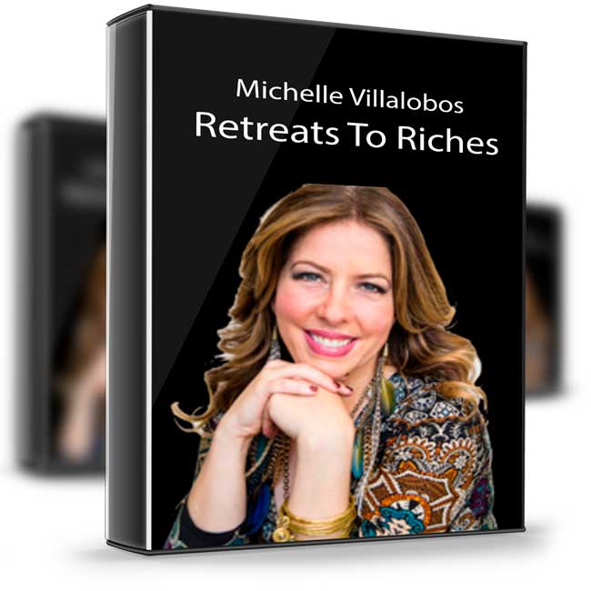 Michelle Villalobos – Retreats To Riches 1 Michelle Villalobos – Retreats To Riches