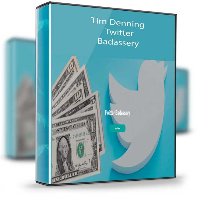 Tim Denning – Twitter Badassery 1 Tim Denning – Twitter Badassery