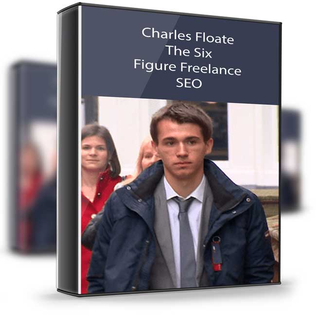 Charles Floate – The Six Figure Freelance SEO 1 Charles Floate – The Six Figure Freelance SEO