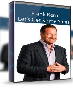 Frank Kern – Let’s Get Some Sales