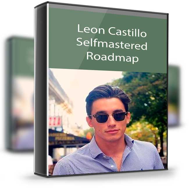Leon Castillo – Selfmastered Roadmap 1 Leon Castillo – Selfmastered Roadmap