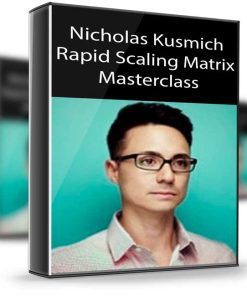 Nicholas Kusmich – Rapid Scaling Matrix Masterclass