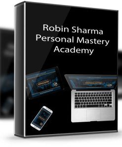Robin Sharma – Personal Mastery Academy
