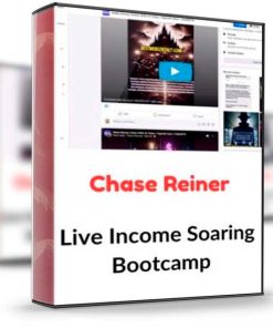 Chase Reiner – Live Income Soaring Bootcamp