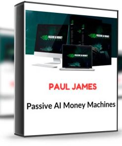 Paul James – Ai Money Machines
