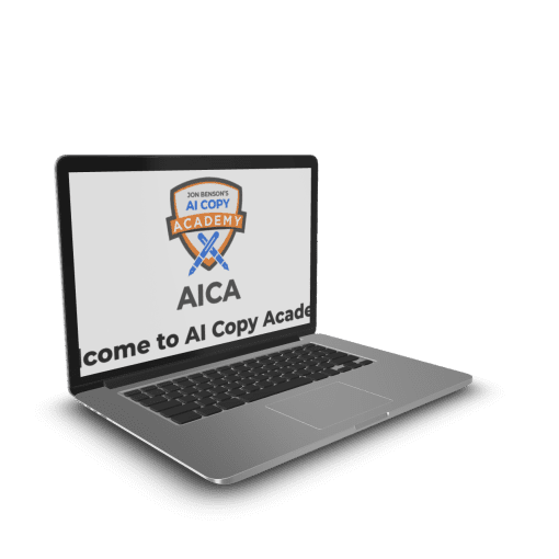 Jon Benson – AI Copy Academy 1 Jon Benson – AI Copy Academy